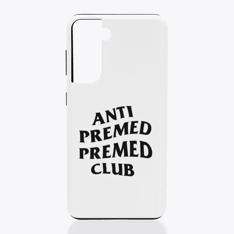 Anti Premed Premed Club 